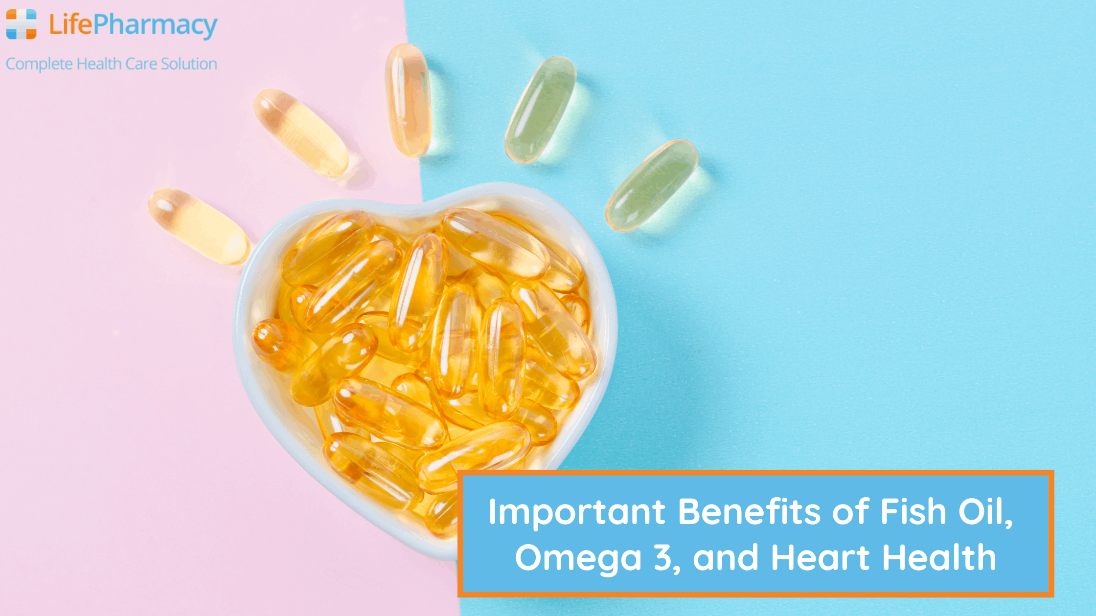 Important Benefits of Fish Oil, Omega 3, and Heart Health