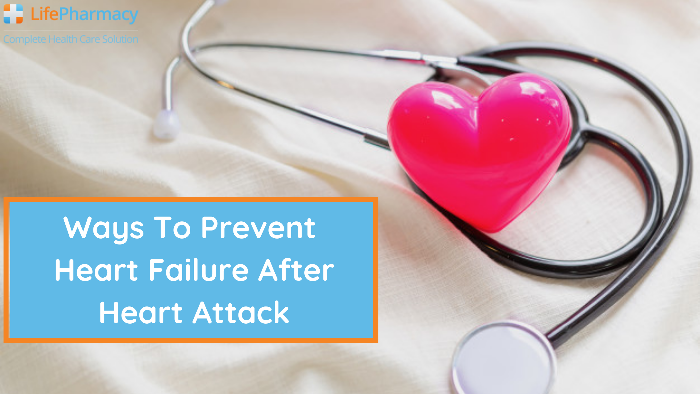 Ways To Prevent Heart Failure After Heart Attack